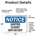 thumbnail image 2 of (2 Pack) Janitor Closet Not An Exit OSHA Notice Sign 14 Inch X 10 Inch Vinyl Label Decal Sticker Weather Resistant, UV Protected for Workplace, Business, and Construction Site, Made in, 2 of 7