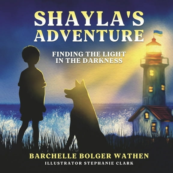 Shayla's Adventure: Finding the Light in the Darkness, (Paperback)