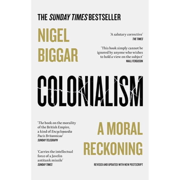 Pre-Owned Colonialism: A Moral Reckoning (Paperback) 0008511675 9780008511678