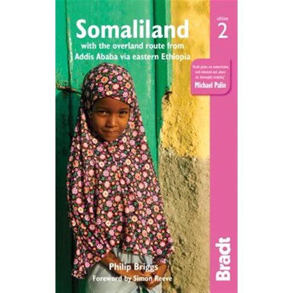 Pre-Owned Somaliland: With the Overland Route from Addis Ababa Via Eastern Ethiopia (Paperback) 178477605X 9781784776053