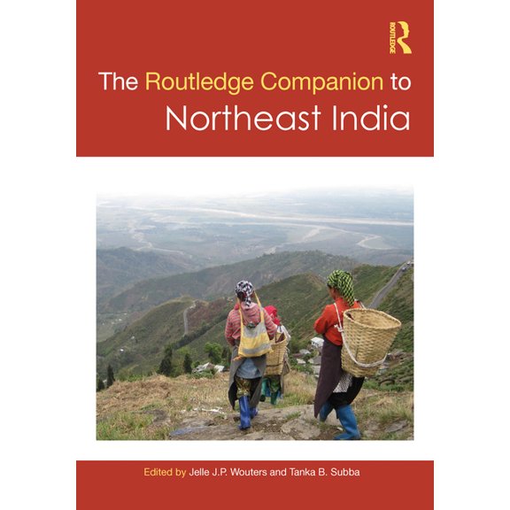 The Routledge Companion to Northeast India, (Hardcover)