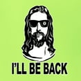 thumbnail image 5 of Wild Bobby Jesus: Ill Be Back Inspirational/Christian Men Graphic Tee, Safety Green, 3X-Large, 5 of 5