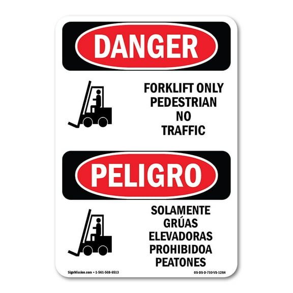 SignMission OS-DS-P-710-VS-1264 OSHA Danger Sign - Forklift Only No Pedestrian Bilingual