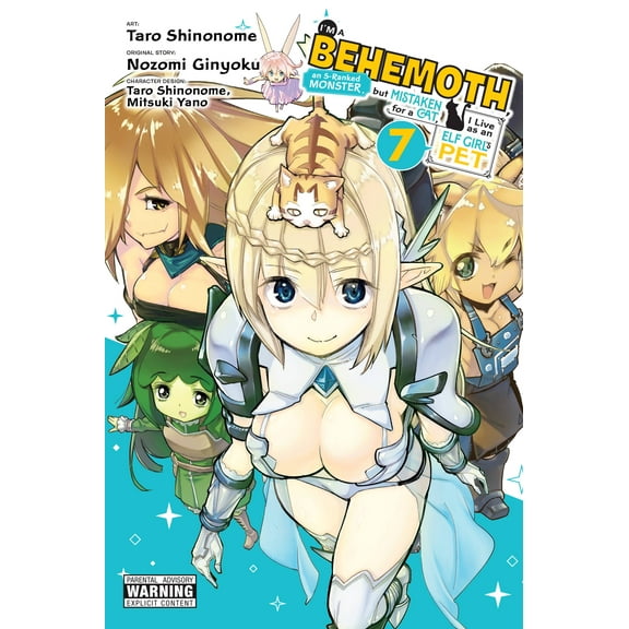 I'm a Behemoth, an S-Ranked Monster, But I'm a Behemoth, an S-Ranked Monster, But Mistaken for a Cat, I Live as an Elf Girl's Pet, Vol. 7 (Manga): Volume 7, Book 7, (Paperback)