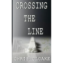 Crossing The Line, (Paperback)