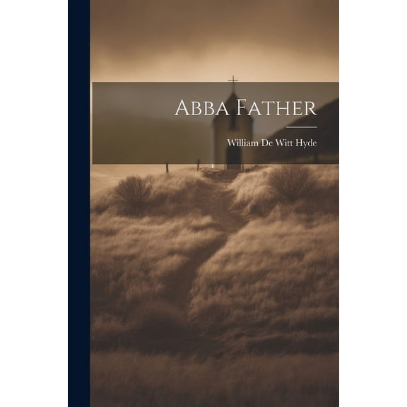 Abba Father (Paperback)