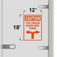 thumbnail image 3 of Caution This Vehicle Makes Wide Turns Vinyl Decal Sticker - Many Colors & Sizes - Wide Turn Sign Truck Safety Markings for Dry Van and Reefer Trailers Truck Decals & Markings (12" x 18", Orange), 3 of 8