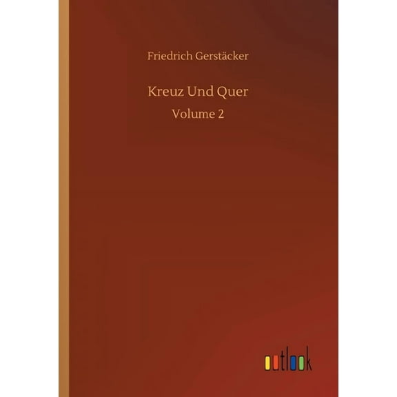 Kreuz Und Quer : Volume 2 (Paperback)