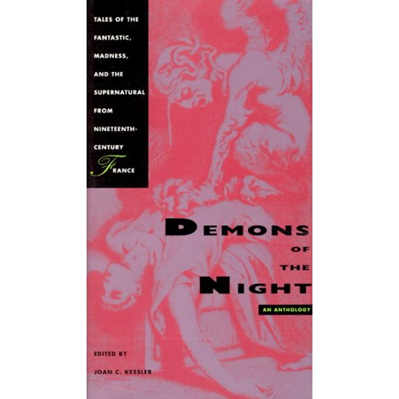 Pre-Owned Demons of the Night: Tales of the Fantastic, Madness, and the Supernatural from Nineteenth-Century France Paperback
