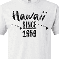 thumbnail image 4 of Inktastic Hawaii Since 1959 T-Shirt, 4 of 5