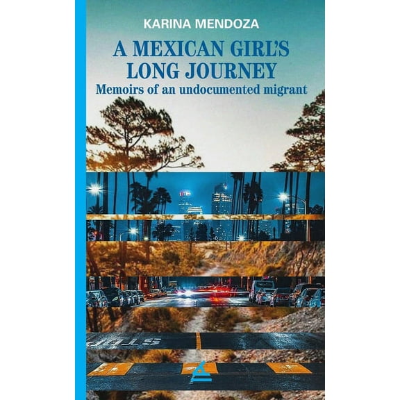A Mexican Girl´s Long Journey (Paperback)