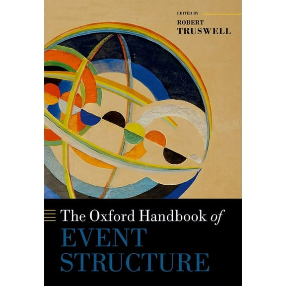 Oxford Handbooks The Oxford Handbook of Event Structure, (Hardcover)