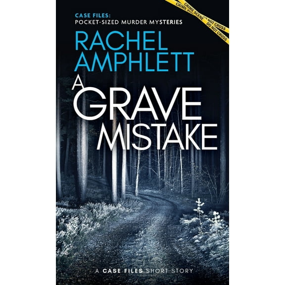 Case Files: Pocket-Sized Murder Mysterie A Grave Mistake: A short crime fiction story, (Paperback)