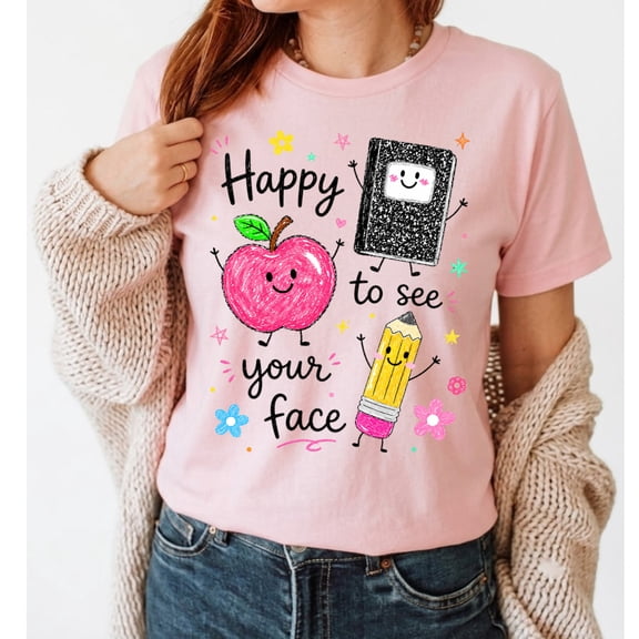 Godmerch Happy To See Your Face Crewneck Teacher Graphic Shirt, First Day of School Teacher Gifts, Back To School Tee