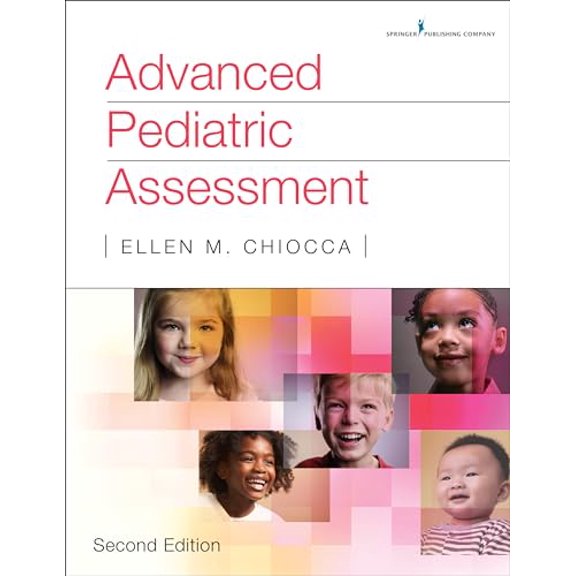 Pre-Owned Advanced Pediatric Assessment, Second Edition (Paperback) 0826161758 9780826161758