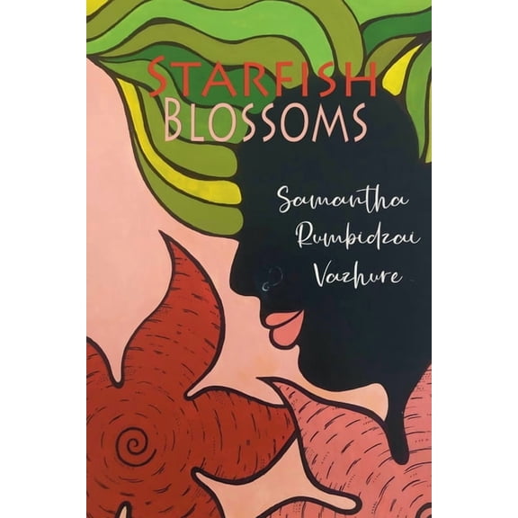 Starfish Blossoms, (Paperback)