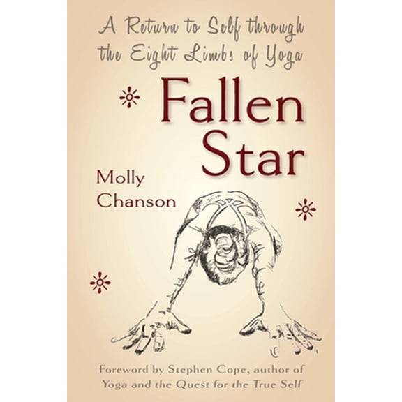 Pre-Owned Fallen Star: A Return to Self through the Eight Limbs of Yoga (Paperback)