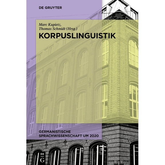 Germanistische Sprachwissenschaft Um 202 Korpuslinguistik, Book 5, (Hardcover)