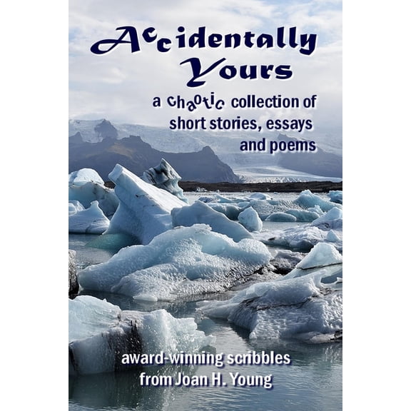 Accidentally Yours - 9781948910088