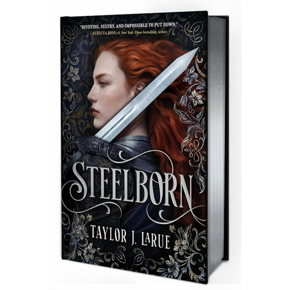 The Steelborn Saga Steelborn (Deluxe Limited Edition), Book 1, (Hardcover)