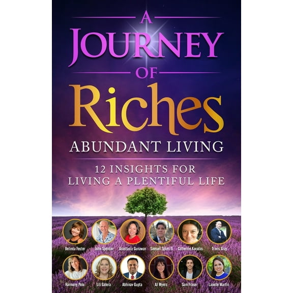 Journey of Riches: Abundant Living: A Journey of Riches (Paperback)