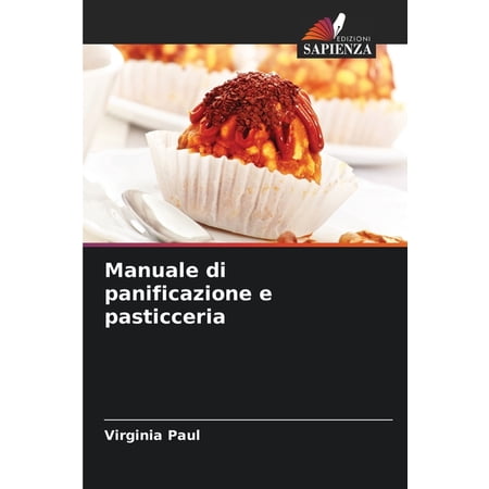 Manuale di panificazione e pasticceria (Paperback)