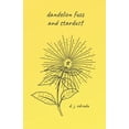 thumbnail image 1 of Pre-Owned Dandelion Fuzz and Stardust (Paperback) 1793216266 9781793216267, 1 of 1