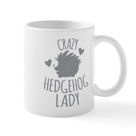 CafePress - Crazy Hedgehog Lady Mugs - 11 oz Ceramic Mug - Novelty Coffee Tea Cup