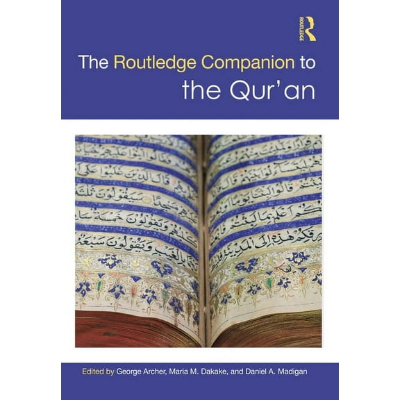Routledge Religion Companions The Routledge Companion to the Qur'an, (Hardcover)