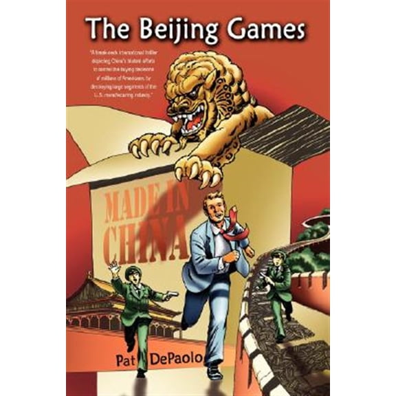 The Beijing Games (Hardcover) by Pat DePaolo