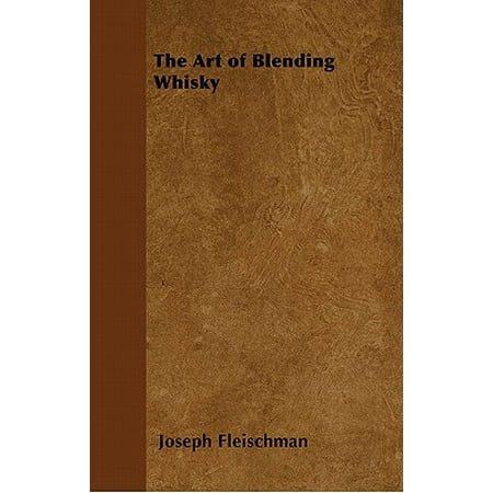 The Art of Blending Whisky - eBook