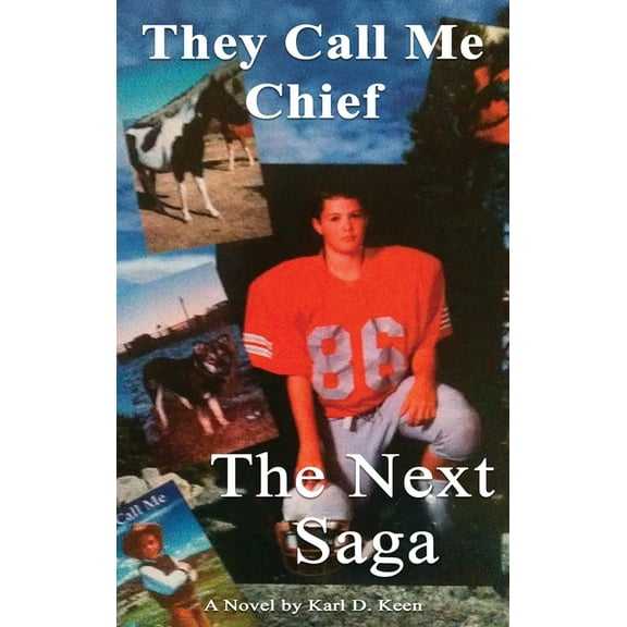 They Call Me Chief: The Next Saga, (Hardcover)