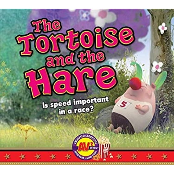 Pre-Owned AV2 Animated Storytime: The Tortoise and the Hare : Is Speed Important in a Race? (Series #04) (Hardcover)