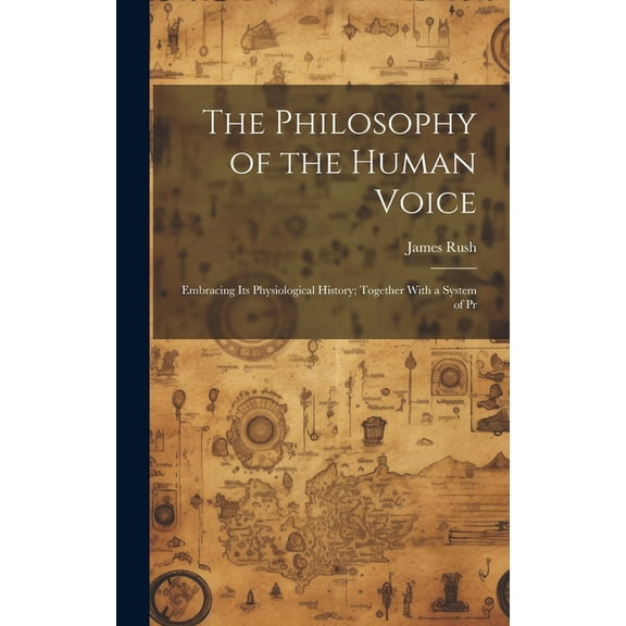 The Philosophy of the Human Voice (Hardcover)
