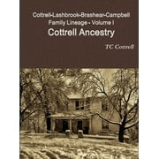 Cottrell-Lashbrook-Brashear-Campbell Family Lineage, Volume I