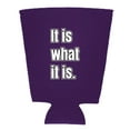 thumbnail image 2 of It Is What It Is Pint Glass Coolie (Purple), 2 of 3