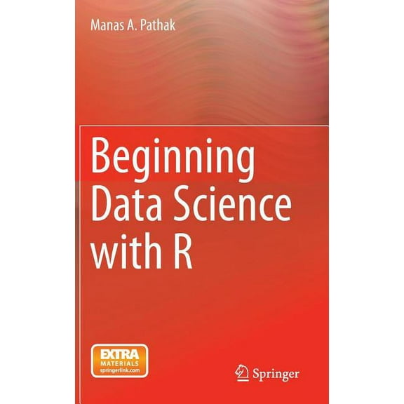 Beginning Data Science with R, (Hardcover)