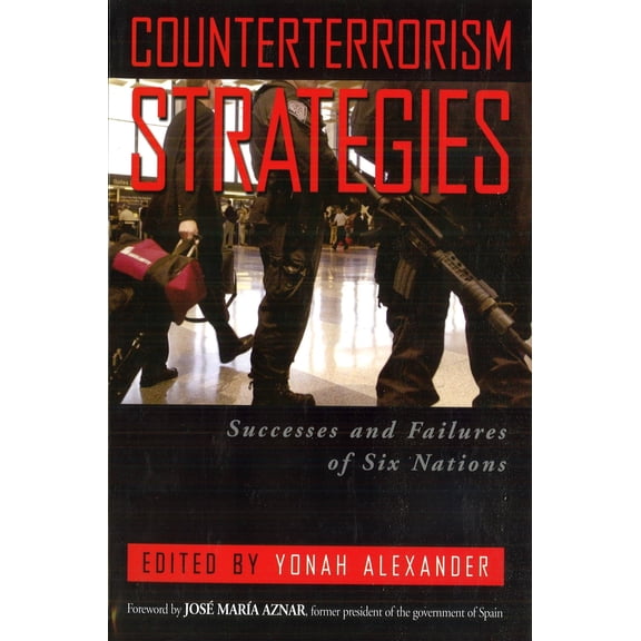 Pre-Owned Counterterrorism Strategies : Successes and Failures of Six Nations (Paperback)