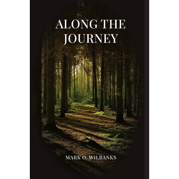 Along the Journey (Paperback)