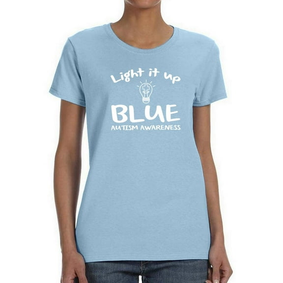 Light It Up Blue. T-Shirt Women -Smartprints Designs, Female 4X-Large