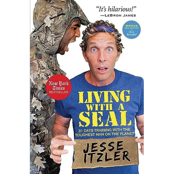 Pre-Owned Living with a Seal: 31 Days Training with the Toughest Man on the Planet Paperback