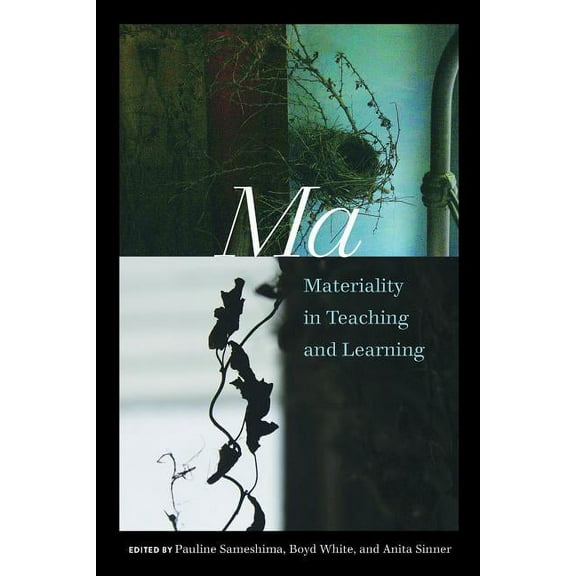 Counterpoints: Ma: Materiality in Teaching and Learning (Paperback)