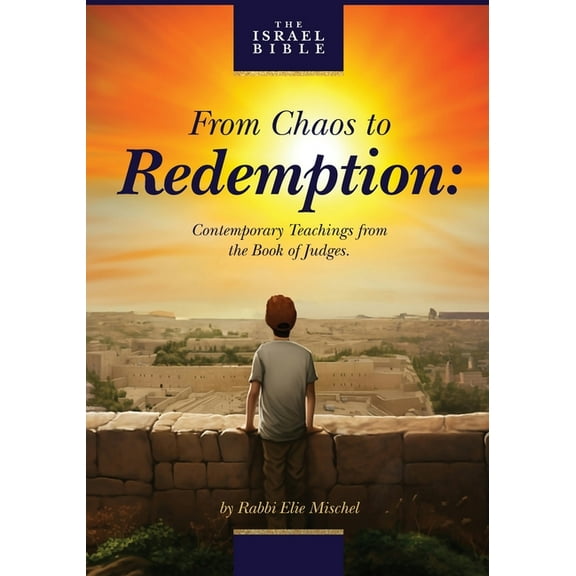 From Chaos to Redemption, (Paperback)