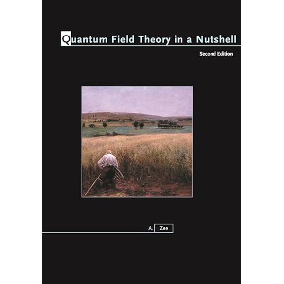 Pre-Owned Quantum Field Theory in a Nutshell (Hardcover) 0691140340 9780691140346