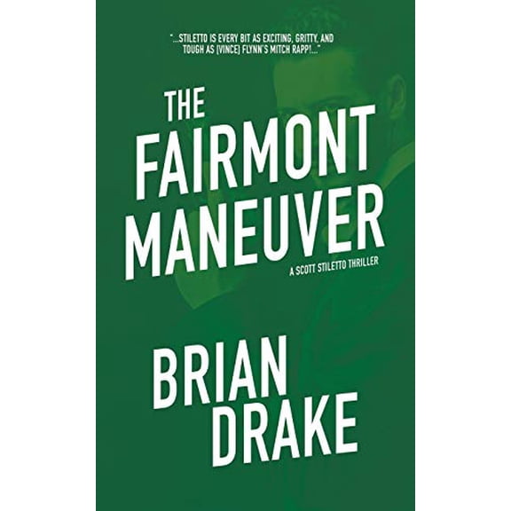Pre-Owned The Fairmont Maneuver (Paperback) 1641196289 9781641196284