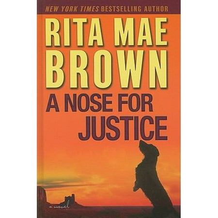 A Nose for Justice