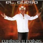 El Guero Y Su Banda Centenario - Cumbias Y Polkas [CD]
