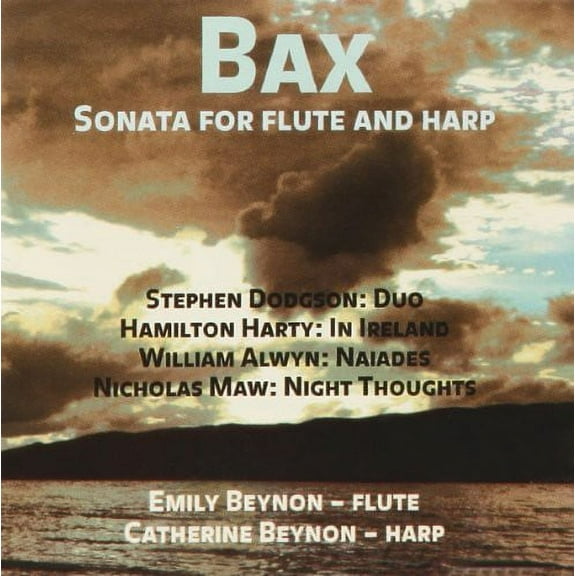 Bax / Dodgson / Harty / Alwyn / Beynon / Beyton - Sonata for Flute & Harp - Music & Performance - CD