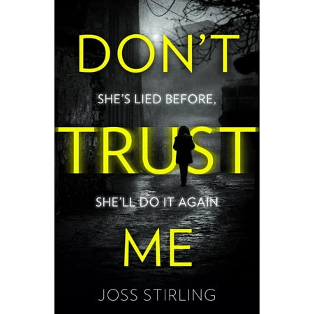 Don’t Trust Me - eBook (Best Psychological Thrillers On Netflix 2019)