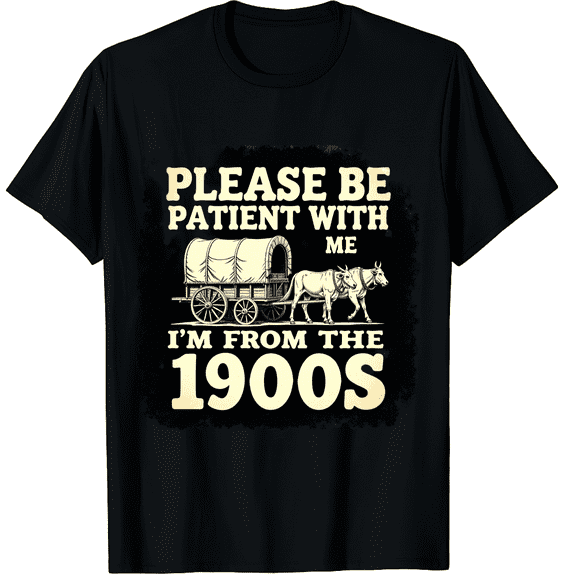 Patient with Me Im from the 1900s Vintage Style Mens Black Tee
